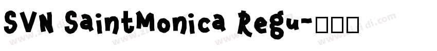 SVN SaintMonica Regu字体转换